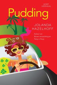 Pudding! - Jolanda Hazelhoff - ebook