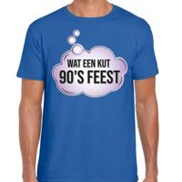Verkleed T-shirt voor heren - blauw - wat een kut 90s feest - blauw - 90s party / themafeest
