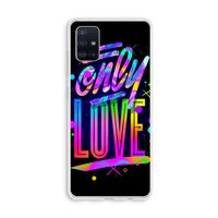 Only Love: Galaxy A51 4G Transparant Hoesje