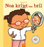 Noa krijgt een bril (Hardback)
