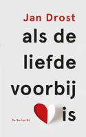Als de liefde voorbij is (Paperback)