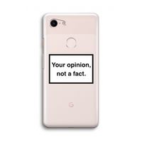 Your opinion: Google Pixel 3 Transparant Hoesje