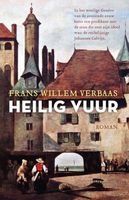 Heilig vuur - Frans Willem Verbaas - ebook