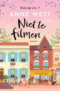 Niet te filmen - Anne West - ebook