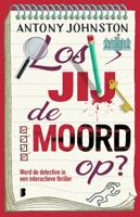 Los jij de moord op? - Antony Johnston, - ebook