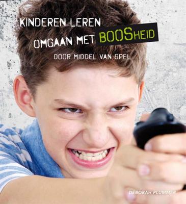 Kinderen leren omgaan met boosheid (Paperback)