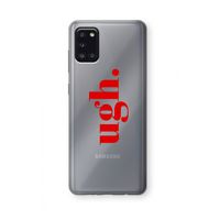Ugh: Samsung Galaxy A31 Transparant Hoesje