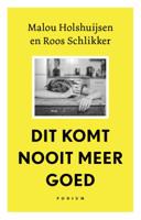 Dit komt nooit meer goed (Paperback)