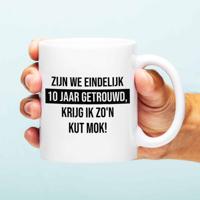 Mok Zijn we eindelijk zoveel jaar getrouwd - 10 jaar