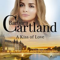 A Kiss of Love (Barbara Cartland's Pink Collection 65) - thumbnail