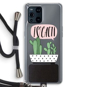 I love cacti: Oppo Find X3 Pro Transparant Hoesje met koord