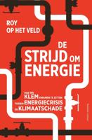 De strijd om energie (Paperback)