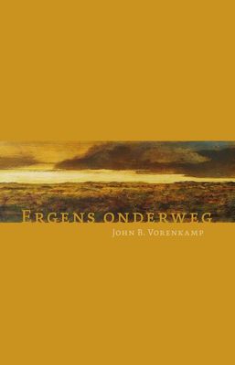 Ergens onderweg - John B. Vorenkamp - eBook (9789493323131)