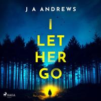 I Let Her Go