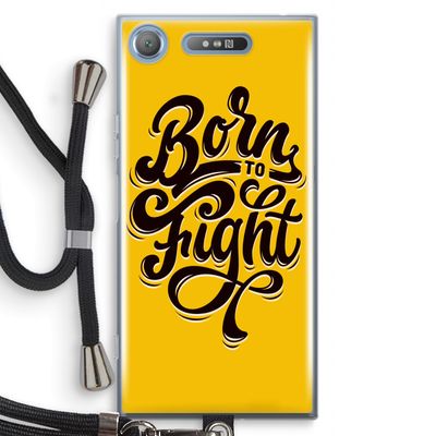 Born to Fight: Sony Xperia XZ1 Transparant Hoesje met koord