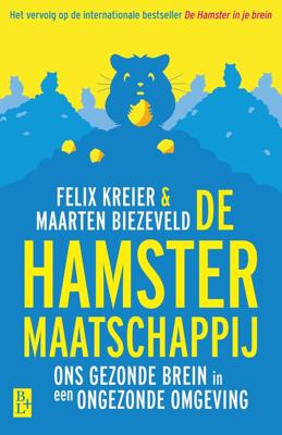 De hamstermaatschappij - Maarten Biezeveld, Felix Kreier - ebook