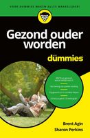 Gezond ouder worden voor Dummies - Brent Agin, Sharon Perkins - ebook