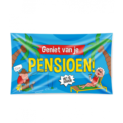 Gevelvlag &apos;Geniet Van Je Pensioen&apos; - 90x150cm