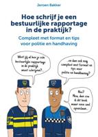 Hoe schrijf je een bestuurlijke rapportage in de praktijk? (Hardback)