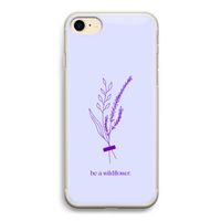 Be a wildflower: iPhone 7 Transparant Hoesje Be a wildflower: iPhone 7 Transparant Hoesje