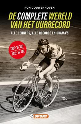 De complete wereld van het uurrecord (Paperback)