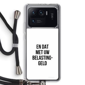 Belastinggeld: Xiaomi Mi 11 Ultra Transparant Hoesje met koord