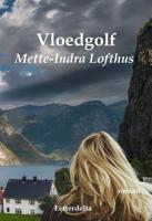 Vloedgolf - Mette-Indra Lofthus - ebook