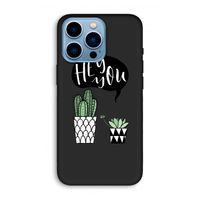 Hey you cactus: iPhone 13 Pro Max Biologisch afbreekbaar hoesje