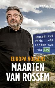 Europa volgens Maarten van Rossem - Maarten van Rossem - ebook