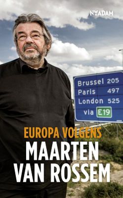 Europa volgens Maarten van Rossem - Maarten van Rossem - ebook