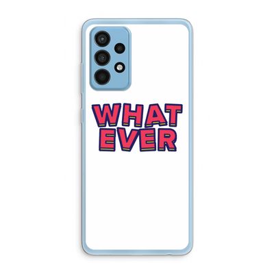 Whatever: Samsung Galaxy A52 Transparant Hoesje