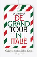 De Grand Tour in Italië (Paperback)