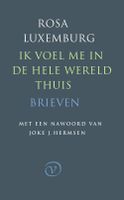 Ik voel me in de hele wereld thuis - Rosa Luxemburg - ebook