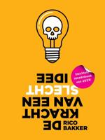 De kracht van een slecht idee (Paperback)