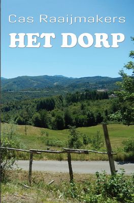 Het dorp - Cas Raaijmakers - ebook
