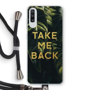 Take me back: Samsung Galaxy A70 Transparant Hoesje met koord