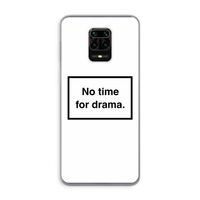 No drama: Xiaomi Redmi Note 9 Pro Transparant Hoesje No drama: Xiaomi Redmi Note 9 Pro Transparant Hoesje