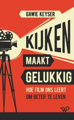 Kijken maakt gelukkig (Paperback)