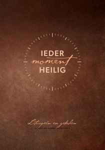 Ieder moment heilig - Douglas Kaine McKelvey - ebook