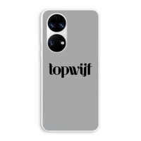 Topwijf Grijs Zwart: Huawei P50 Transparant Hoesje