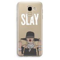 Slay All Day: Samsung Galaxy J6 (2018) Transparant Hoesje