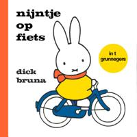 nijntje op fiets in t Grunnegers (Hardback)