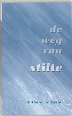 De weg van stilte (Paperback)