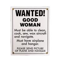 Wanted Good Woman - Airplane and Hangar Emaille Bord Wanted Good Woman - Airplane and Hangar Emaille Bord