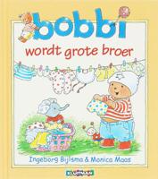 Bobbi wordt grote broer (Hardback)