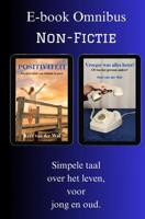 Omnibus - Positiviteit - Vroeger was alles beter! - Kees Van der Wal - ebook