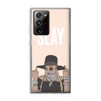 Slay All Day: Samsung Galaxy Note 20 Ultra / Note 20 Ultra 5G Transparant Hoesje
