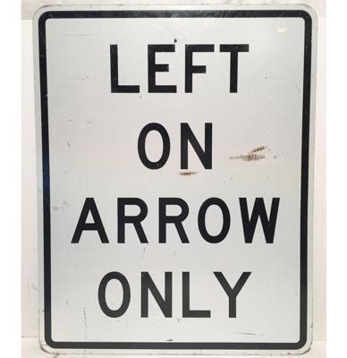 Left On Arrow Only Straatbord - Origineel Left On Arrow Only Straatbord - Origineel