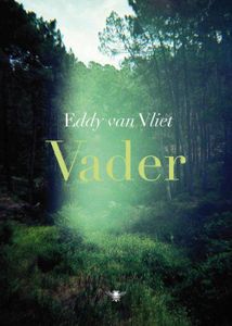 Vader - Eddy van Vliet - ebook