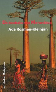 Reisverhaal De Baobabs van Morondova | Ada Rosman